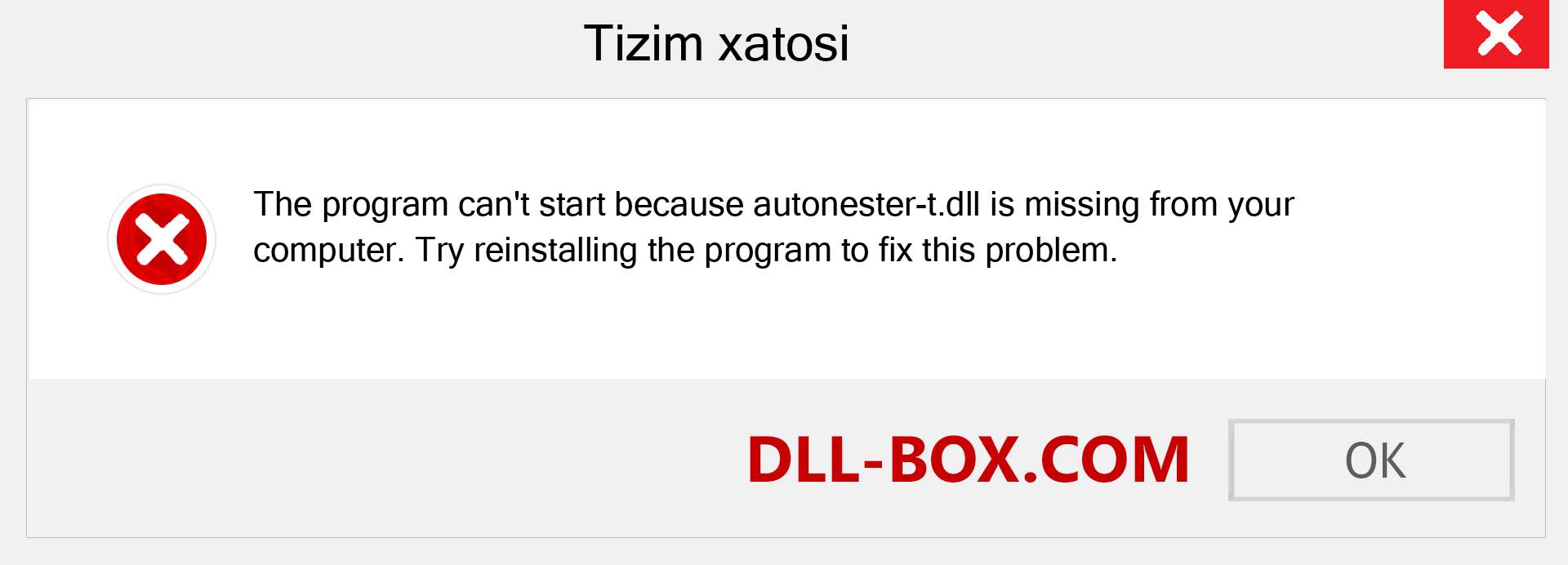 autonester-t.dll fayli yo'qolganmi?. Windows 7, 8, 10 uchun yuklab olish - Windowsda autonester-t dll etishmayotgan xatoni tuzating, rasmlar, rasmlar